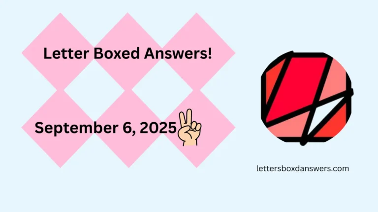 Letter Boxed Answers for September 6, 2025