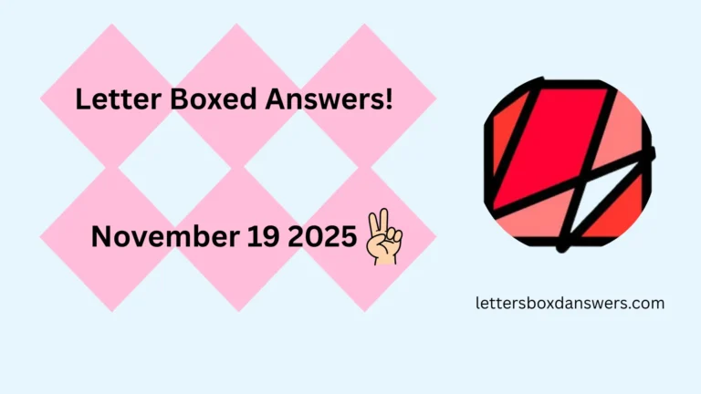Letter Boxed Answers for November 19, 2025