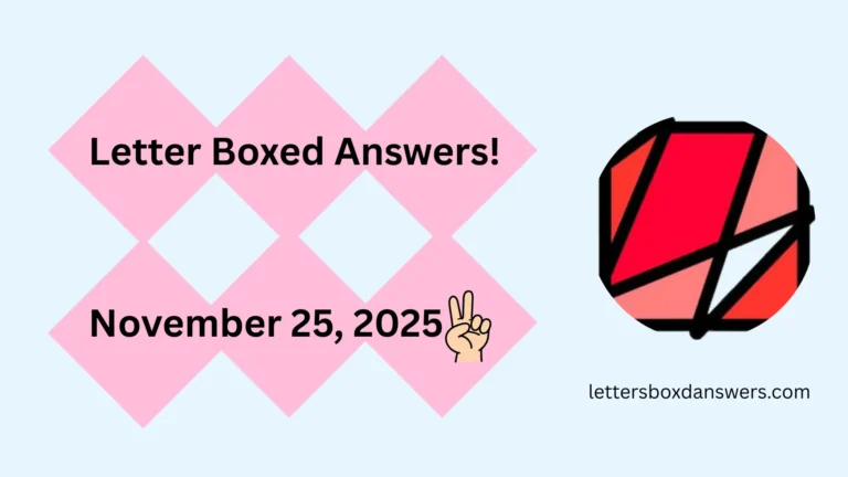 Letter Boxed Answers for November 25, 2025