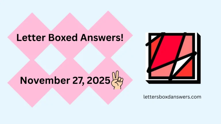 Letter Boxed Answers for November 27, 2025